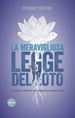 La meravigliosa legge del loto